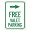 Signmission Free Valet Parking W/ Right Arrow Heavy-Gauge Alum Rust Proof Parking Sign, 18" x 24", A-1824-23942 A-1824-23942 - alternate 1